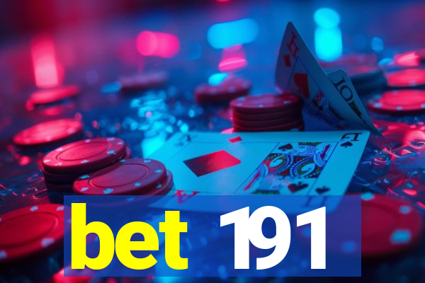 bet 191